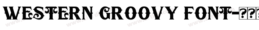 Western Groovy Font字体转换